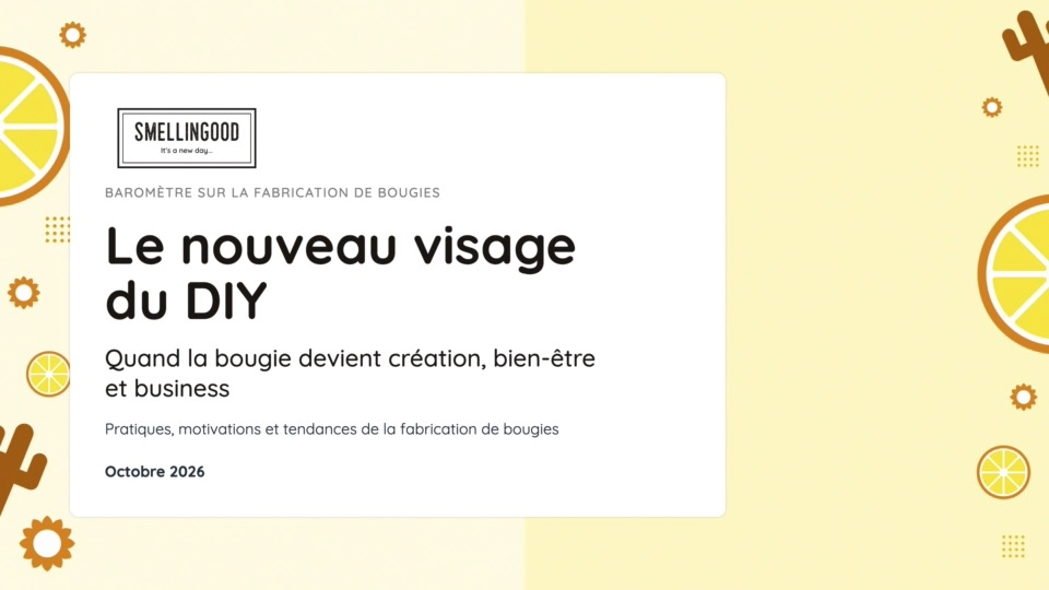 Baromètre Le nouveau visage du DIY Smellingood